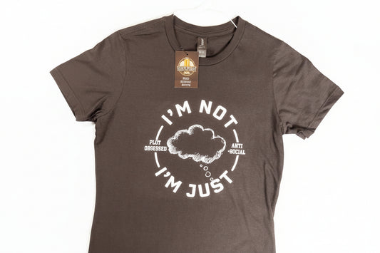 I'm Not Anti Social I'm Just Plot Obsessed T-Shirt