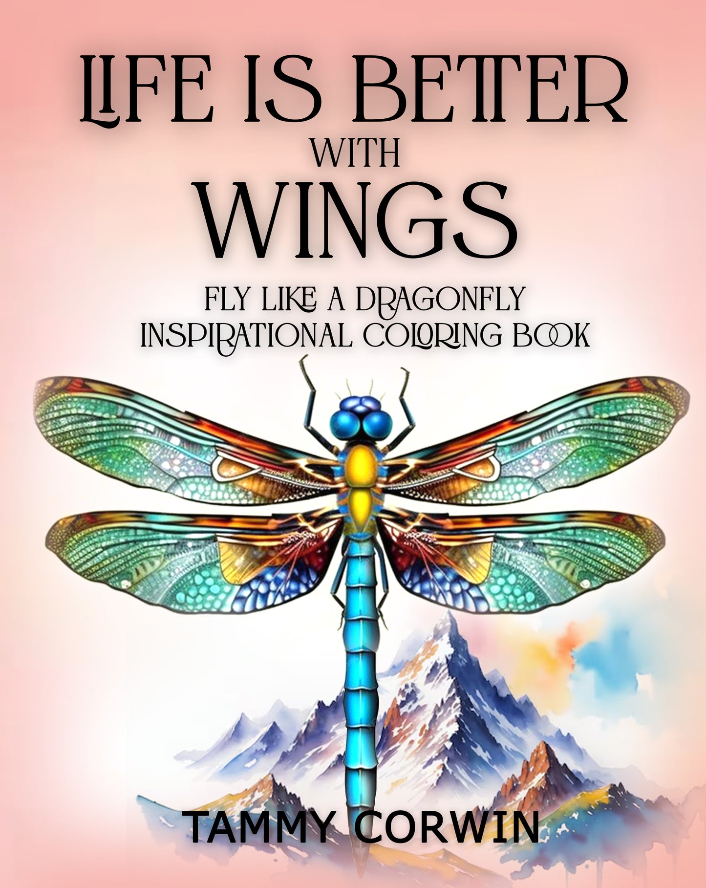 Life is Better with Wings