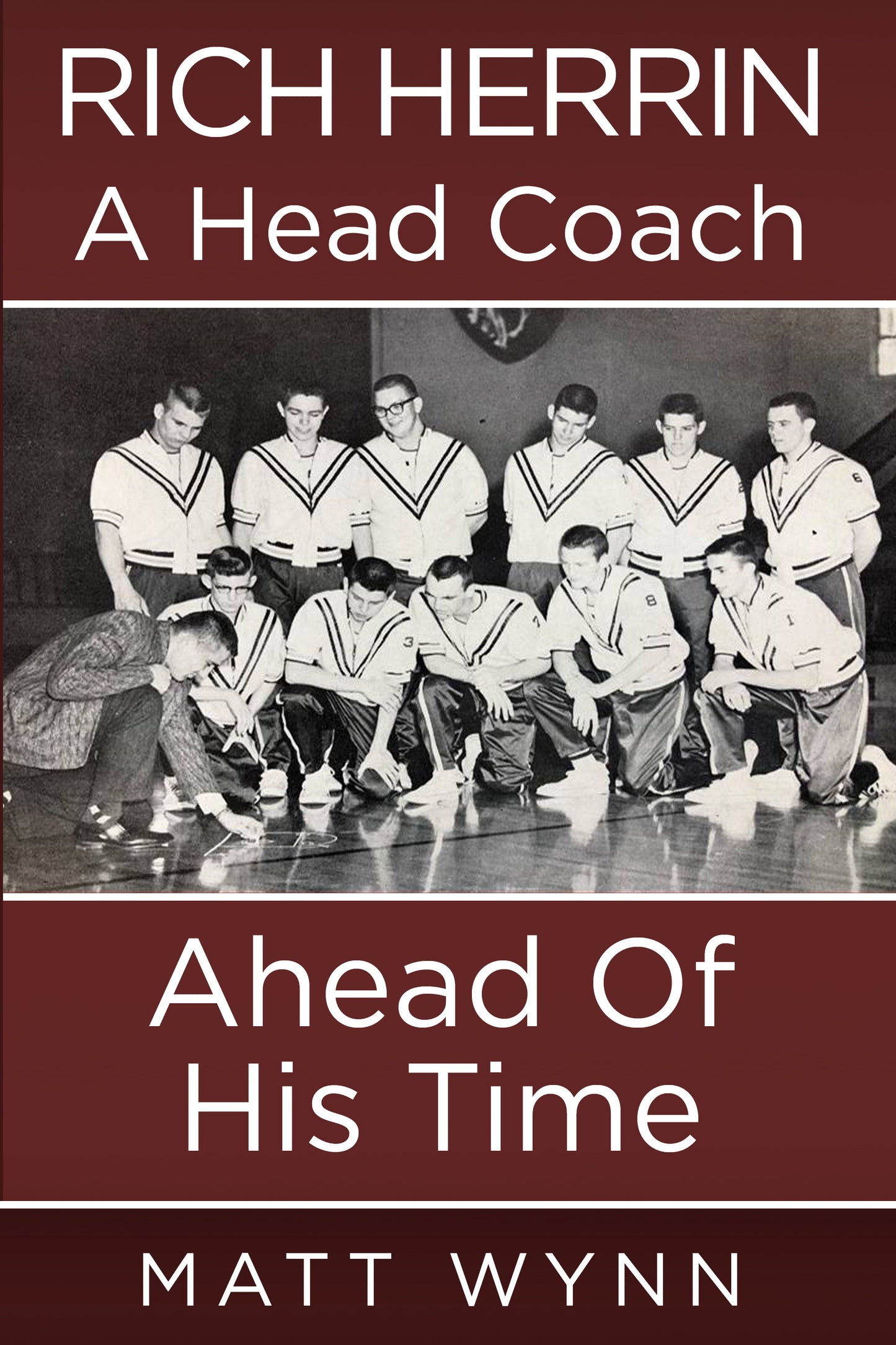 Rich Herin: A Head Coach