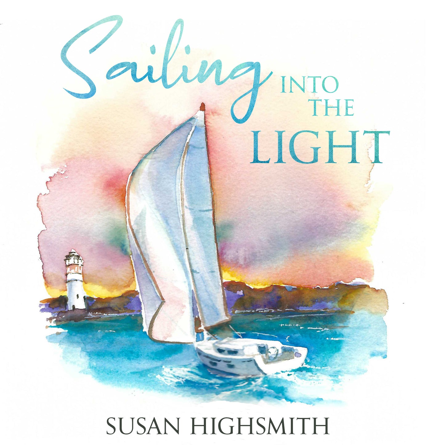 Sailing Into the Light