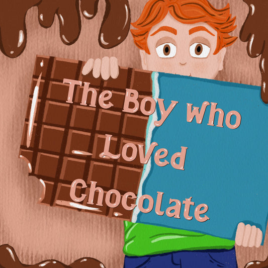 The Boy Who Loved Chocolate
