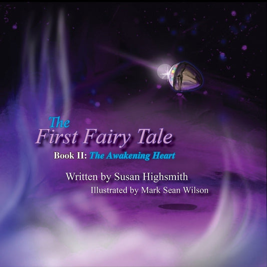 The First Fairytale Book 2: The Awakening Heart