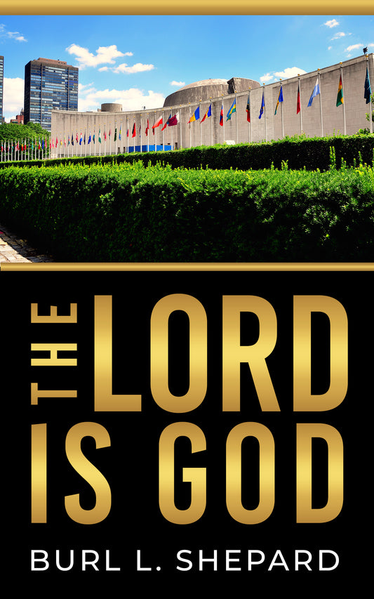 The Lord Is God